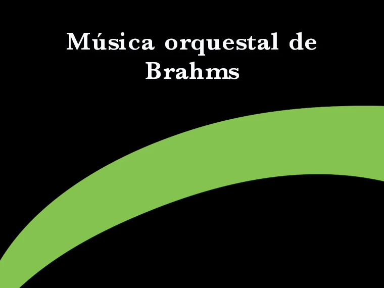 Música orquestal de Brahms